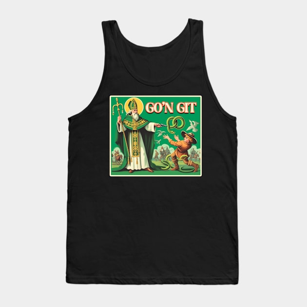 Vintage Retro Funny St. Patrick's Day Go'n Git Snake Tank Top by TeeTrendz